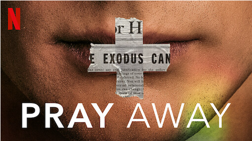 A Review of the “Pray Away” film